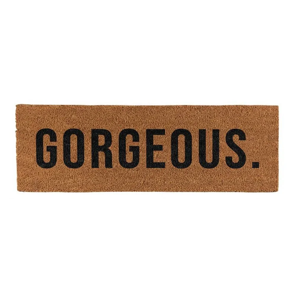 DOOR MAT - GORGEOUS.